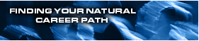 Finding Your Natural Career Path
